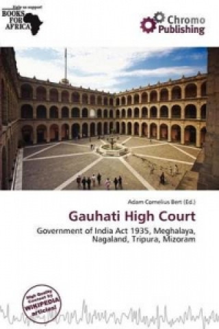 Knjiga Gauhati High Court Adam Cornelius Bert
