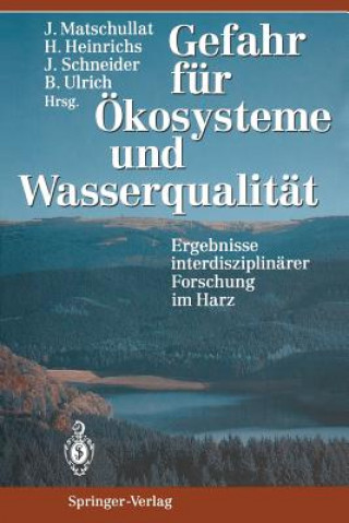 Książka Gefahr fur Okosysteme und Wasserqualitat Hartmut Heinrichs