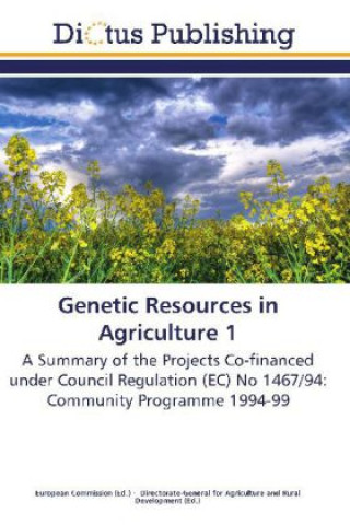 Kniha Genetic Resources in Agriculture 1 European Commission European Commission