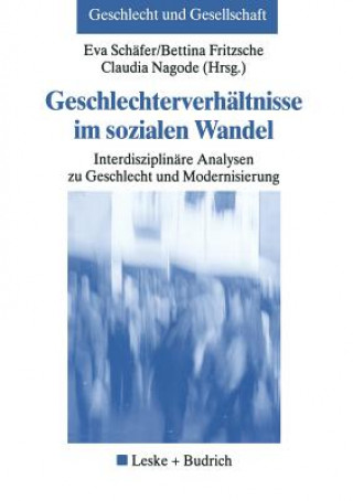 Книга Geschlechterverh ltnisse Im Sozialen Wandel Bettina Fritzsche