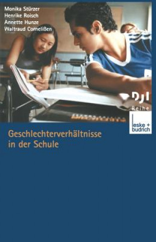 Kniha Geschlechterverhaltnisse in Der Schule Monika Sturzer