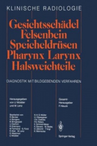 Książka Gesichtsschadel Felsenbein,  Speicheldrusen,  Pharynx , Larynx Halsweichteile R. Becker