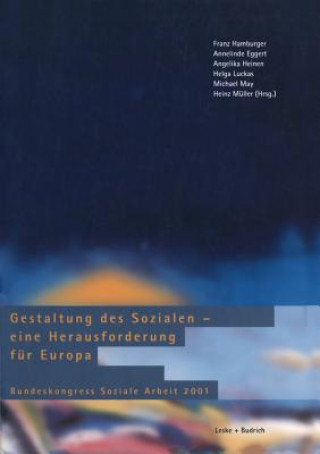 Kniha Gestaltung Des Sozialen -- Eine Herausforderung F r Europa Annelinde Eggert