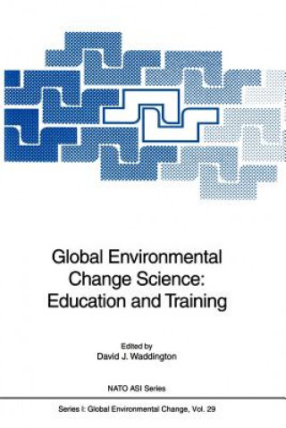 Buch Global Environmental Change Science: Education and Training David J. Waddington