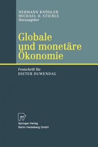 Knjiga Globale Und Monet re  konomie Hermann Knödler