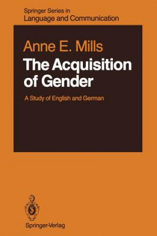 Könyv Acquisition of Gender Anne E. Mills