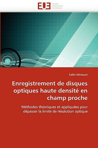 Carte Enregistrement de Disques Optiques Haute Densit  En Champ Proche Salim Mimouni