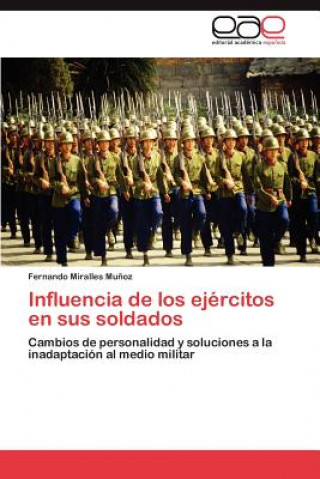 Carte Influencia de los ejercitos en sus soldados Miralles Munoz Fernando