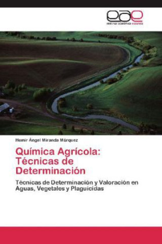 Książka Quimica Agricola Hemir Ángel Miranda Márquez