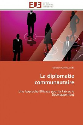 Книга La Diplomatie Communautaire Doudou Mirefu Zinde