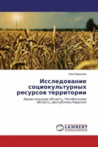 Kniha Issledovanie sotsiokul'turnykh resursov territorii Nina Mironova