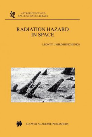 Книга Radiation Hazard in Space Leonty I. Miroshnichenko