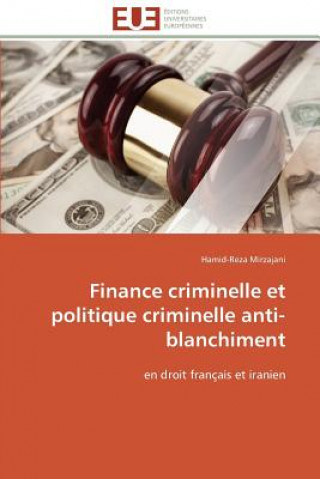 Carte Finance Criminelle Et Politique Criminelle Anti-Blanchiment Hamid-Reza Mirzajani