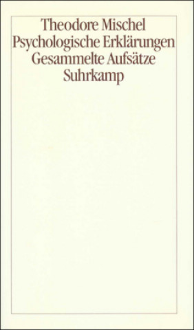 Книга Psychologische Erklärungen Theodore Mischel