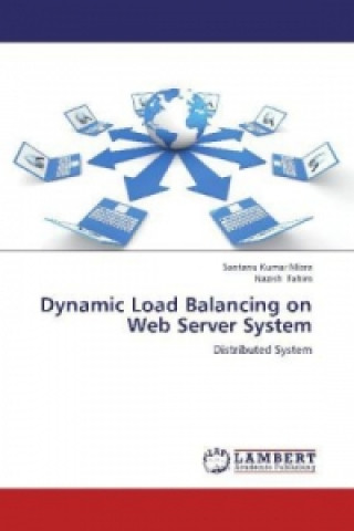 Książka Dynamic Load Balancing on Web Server System Santanu Kumar Misra