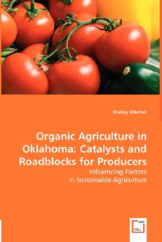 Kniha Organic Agriculture in Oklahoma Shelley Mitchell