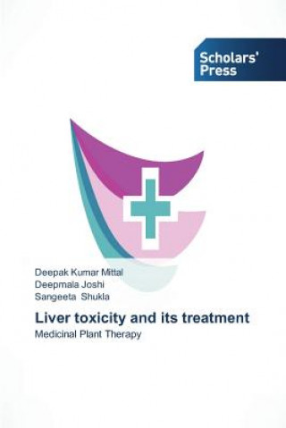 Libro Liver Toxicity and Its Treatment Deepak Kumar Mittal