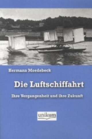 Carte Die Luftschiffahrt Hermann Moedebeck
