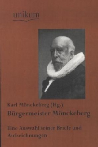 Carte Bürgermeister Mönckeberg Johann G. Mönckeberg