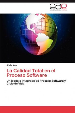 Książka Calidad Total en el Proceso Software Alicia Mon