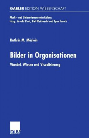 Carte Bilder in Organisationen Kathrin M. Möslein
