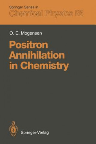 Carte Positron Annihilation in Chemistry Ole E. Mogensen