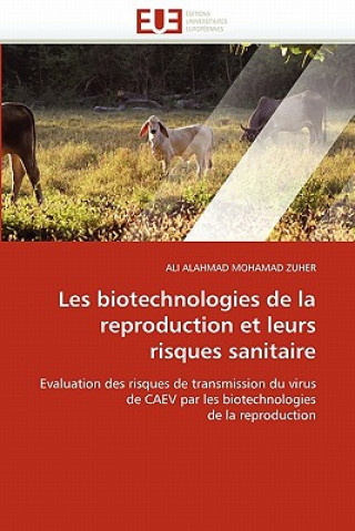 Carte Les Biotechnologies de la Reproduction Et Leurs Risques Sanitaire Ali  Alamad Mohamad Zuher