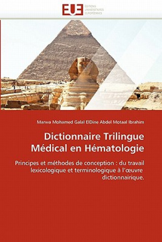 Carte Dictionnaire trilingue medical en hematologie Marwa Mohamed Galal ElDine Abdel Motaal Ibrahim