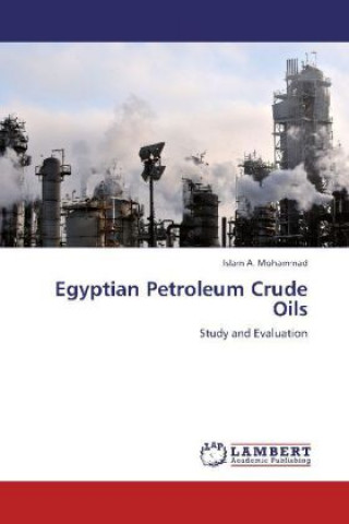 Carte Egyptian Petroleum Crude Oils Islam A. Mohammad