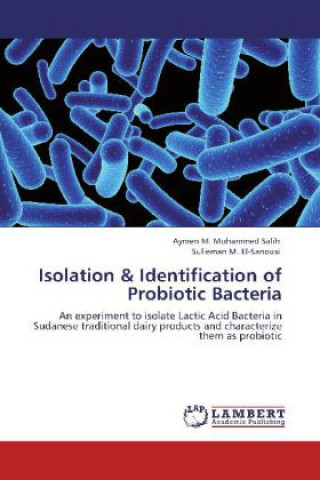 Carte Isolation & Identification of Probiotic Bacteria Aymen M. Mohammed Salih