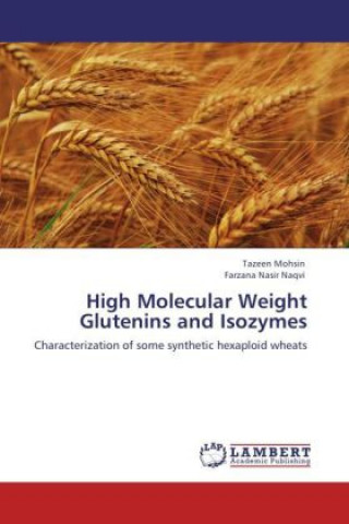 Könyv High Molecular Weight Glutenins and Isozymes Tazeen Mohsin