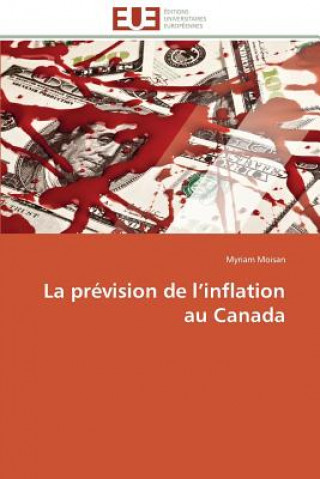 Knjiga La Pr vision de L Inflation Au Canada Myriam Moisan