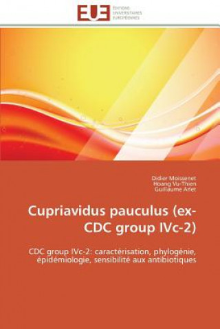 Kniha Cupriavidus Pauculus (Ex-CDC Group IVC-2) Didier Moissenet