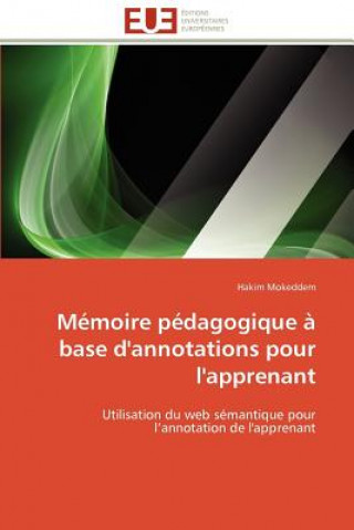 Kniha M moire P dagogique   Base d'Annotations Pour l'Apprenant Hakim Mokeddem
