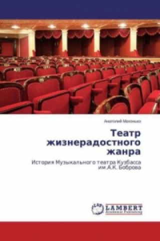Kniha Teatr zhizneradostnogo zhanra Anatoliy Mokhon'ko