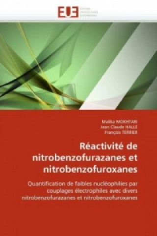 Carte Réactivité de nitrobenzofurazanes et nitrobenzofuroxanes Malika Mokhtari