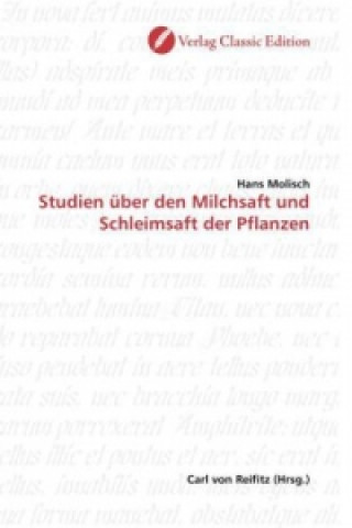 Kniha Studien über den Milchsaft und Schleimsaft der Pflanzen Hans Molisch