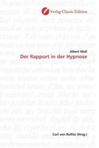 Carte Der Rapport in der Hypnose Albert Moll