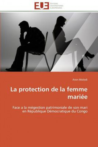Kniha Protection de la Femme Mari e Aron Molodi