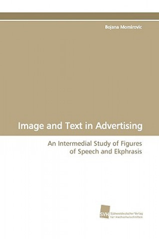 Kniha Image and Text in Advertising Bojana Momirovic
