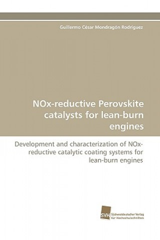 Book NOx-reductive Perovskite catalysts for lean-burn engines Guillermo César Mondragón Rodríguez