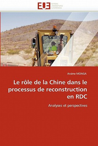 Carte role de la chine dans le processus de reconstruction en rdc Monga-A