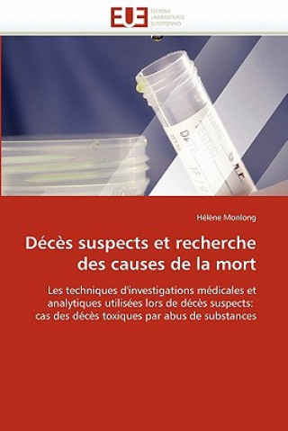 Book D c s Suspects Et Recherche Des Causes de la Mort Monlong-H