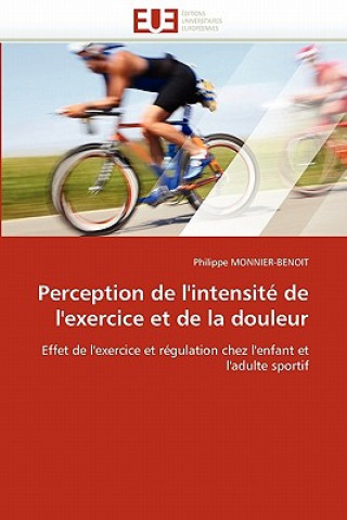 Carte Perception de l''intensit  de l''exercice Et de la Douleur Monnier-Benoit-P