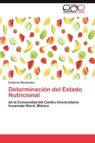 Livre Determinacion del Estado Nutricional Guillermo Montaudón