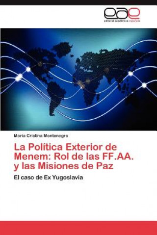 Kniha Politica Exterior de Menem María Cristina Montenegro