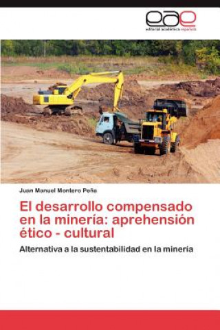 Carte desarrollo compensado en la mineria Montero Pena Juan Manuel