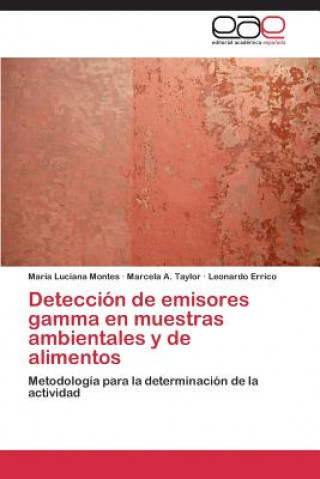 Книга Deteccion de emisores gamma en muestras ambientales y de alimentos María Luciana Montes