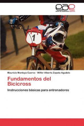 Książka Fundamentos del Bicicross Mauricio Montoya Cuervo