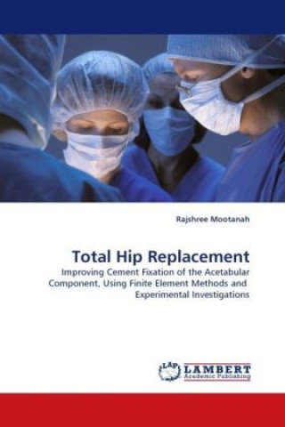 Book Total Hip Replacement Rajshree Mootanah